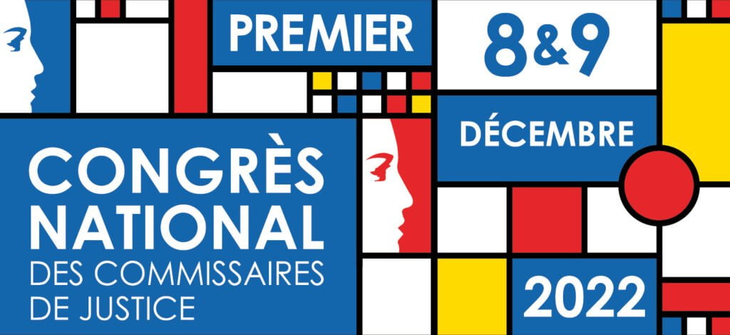 1er Congrès national des commissaires de justice les 8 et 9 décembre à Paris